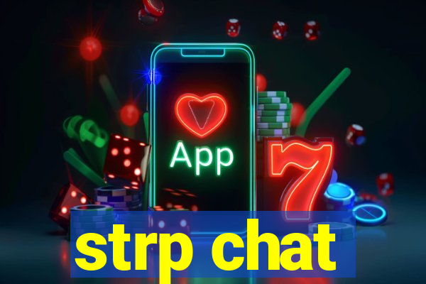 strp chat